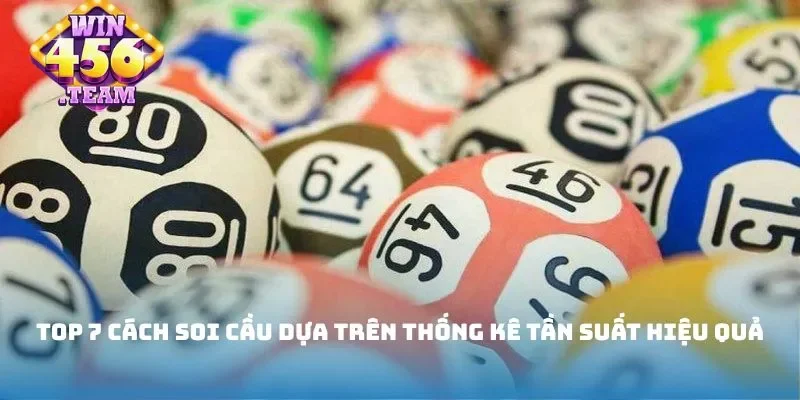 Top 7 cách soi cầu dựa trên thống kê tần suất hiệu quả